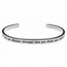 You Are Braver Than You Believe- Stronger Than You Seem Premium Stainless Steel Cuff Bangle Bracelet - CE127A9QSEL